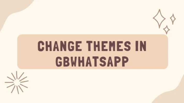 How to Change Themes in GBWhatsApp